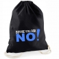 Preview: Statement-Turnbeutel  "Before you ask NO!"