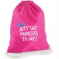 Preview: Statement-Turnbeutel  "Just say princess to me!"