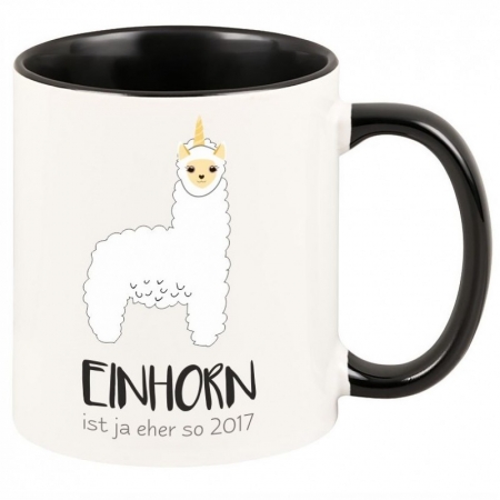 Tasse in schwarz "Einhorn ist ja eher so 2017"