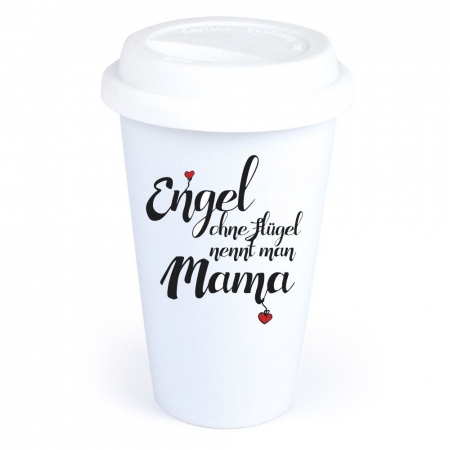 Coffee-to-Go-Becher "Engel ohne Flügel nennt man Mama"