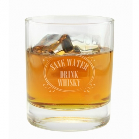 Whiskyglas "Save water! Drink whisky!"
