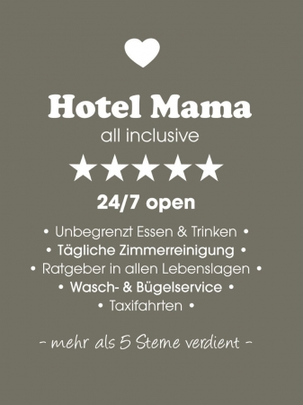 Schild "Hotel Mama"