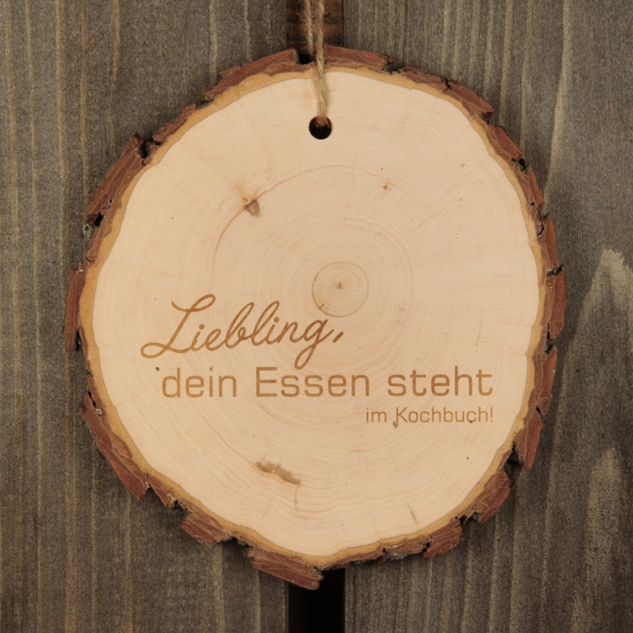 Baumscheibe "Liebling, Dein Essen steht im Kochbuch!"