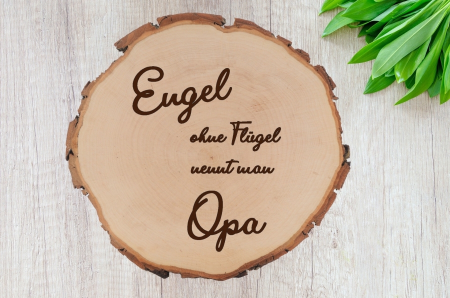 Engel ohne Flügel nennt man Opa - Baumscheibe