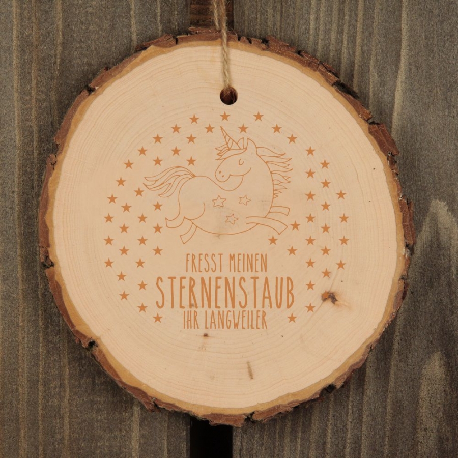 Baumscheibe mit Einhorn-Motiv "Fresst meinen Sternenstaub Ihr Langweiler"