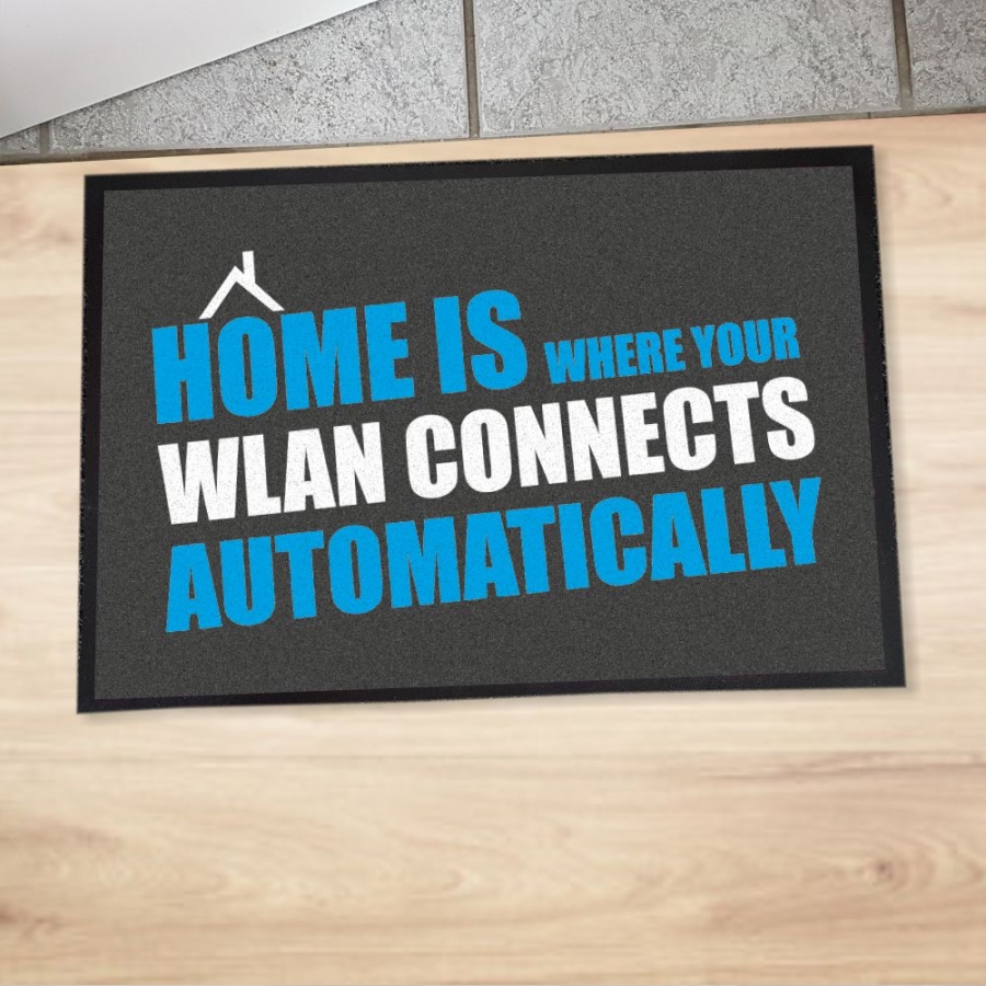 Fußmatte "Home is where your WLAN connects automatically"