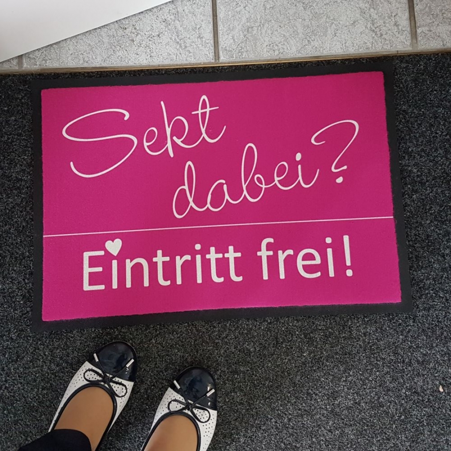 Fußmatte "Sekt dabei? Eintritt frei!"