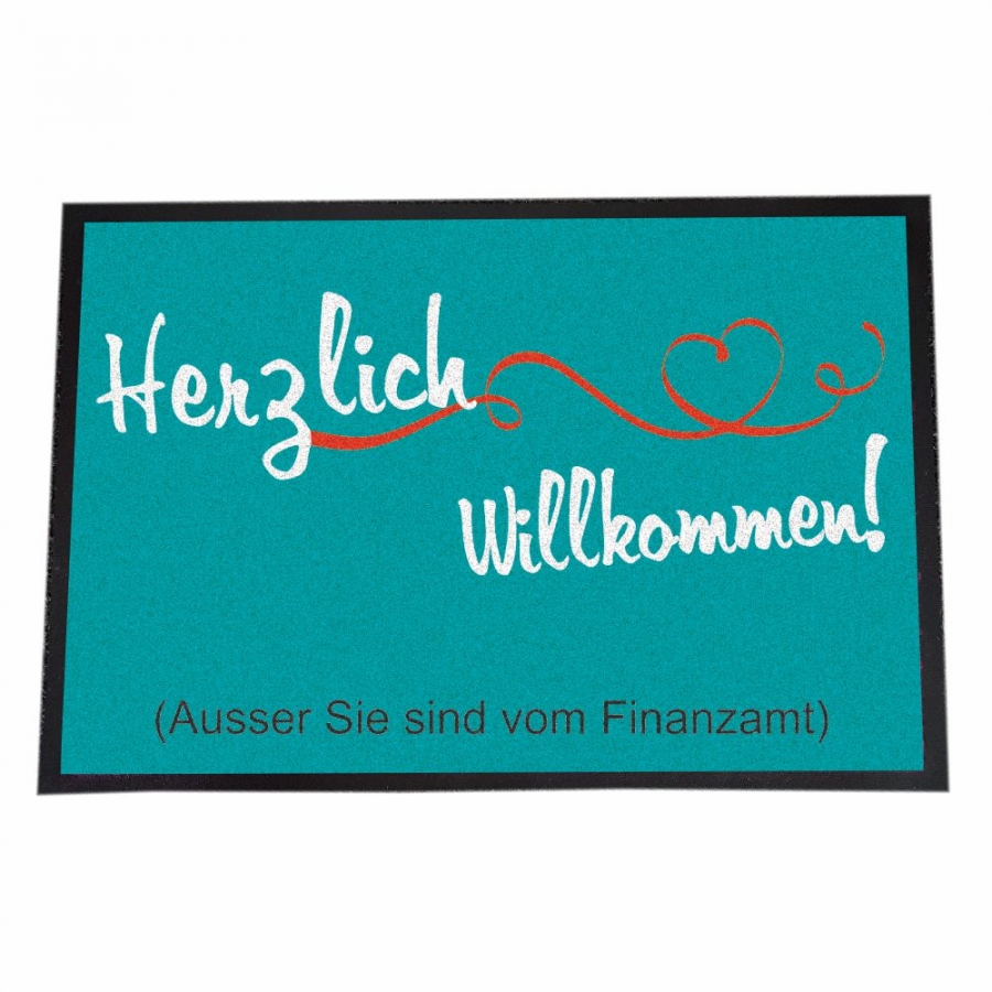 Fußmatte "Herzlich Willkommen! (außer Sie sind vom Finanzamt)"