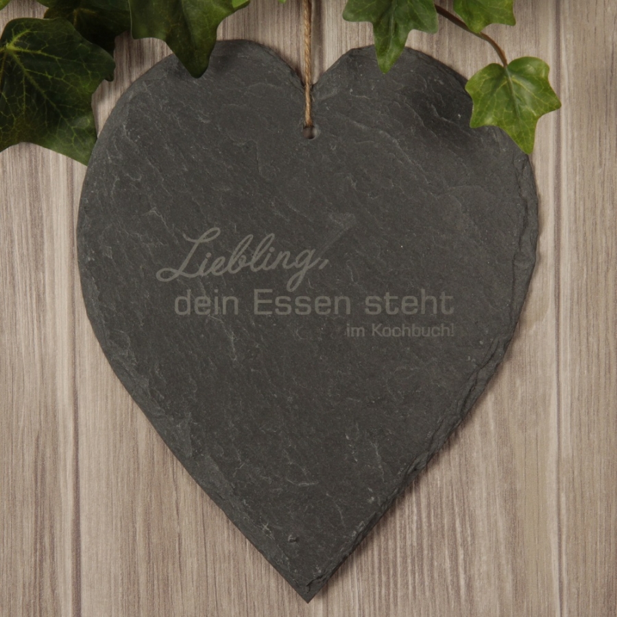 Schieferherz "Liebling, Dein Essen steht im Kochbuch!"