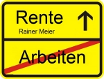 Ortsschild zum Ruhestand & zur Rente